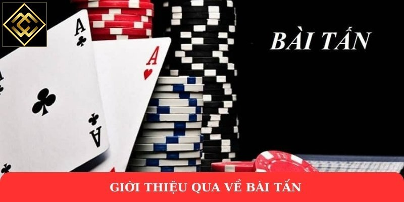 Giới thiệu qua về bài tấn