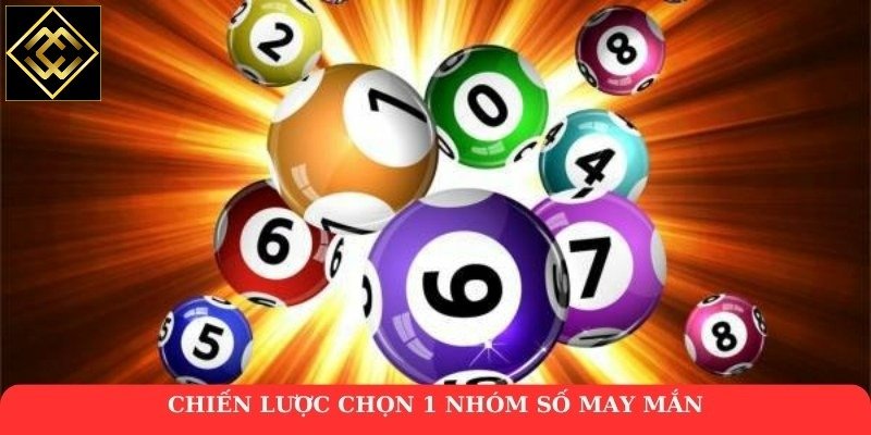 Chiến lược chọn 1 nhóm số may mắn