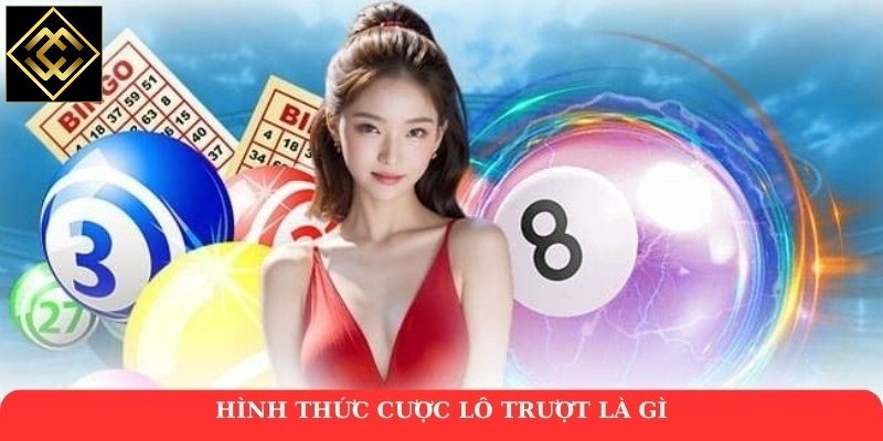 Hình thức cược lô trượt là gì